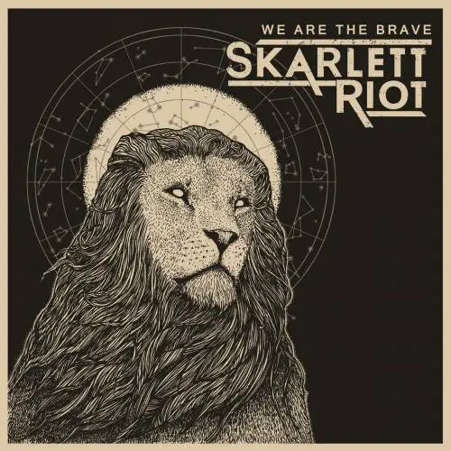 Skarlett Riot : We Are the Brave